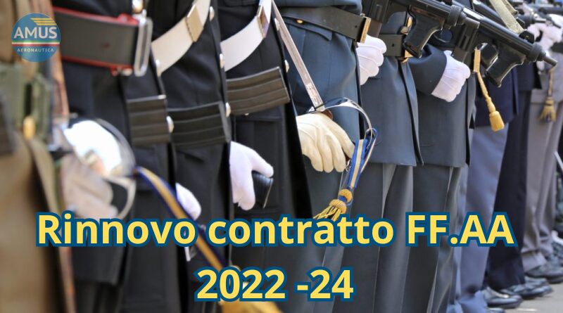 Rinnovo Contratto FF.AA 2022 24