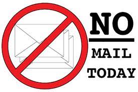 NO MAIL TODAY