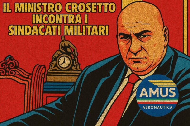 IL MINISTRO CROSETTO INCONTRA I SINDACATI MILITARI ( apcsm)